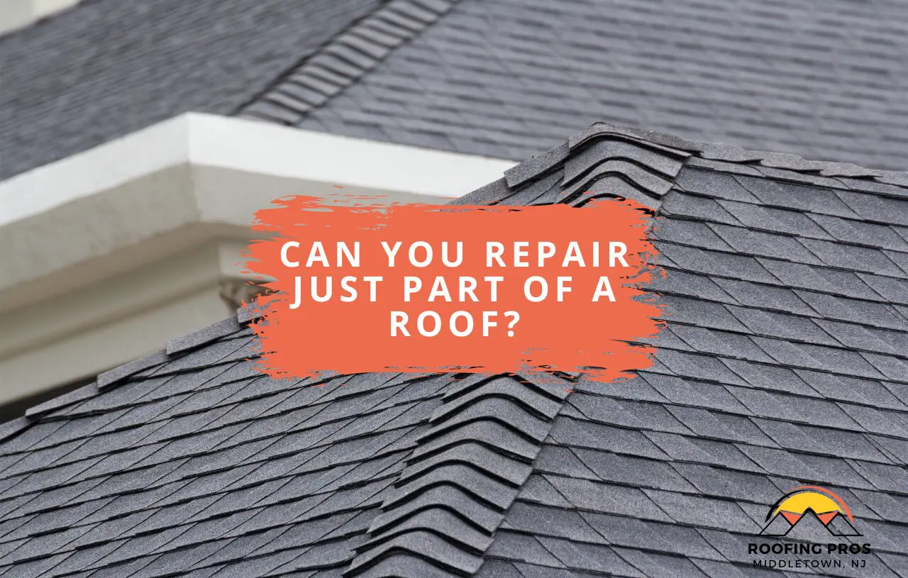Partial roof repair on a Middletown NJ home